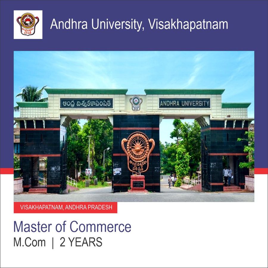 Master of Commerce (M.Com) at Andhra University, Visakhapatnam, Visakhapatnam